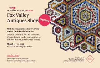 Fox Valley VIRTUAL Spring Antique Show--March 2023