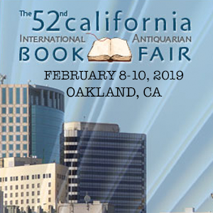The 52nd California International Antiquarian Book Fair